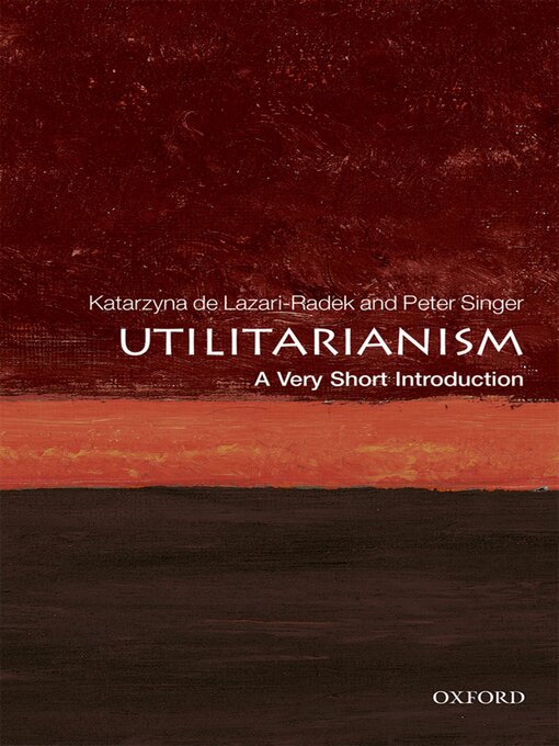 Title details for Utilitarianism by Katarzyna de Lazari-Radek - Available